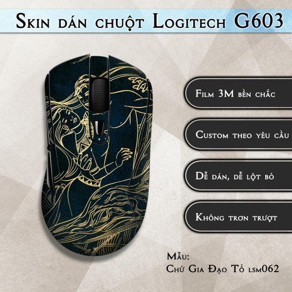 Skin dán chuột Logitech G603 mẫu Chử Gia Đạo Tổ lsm062