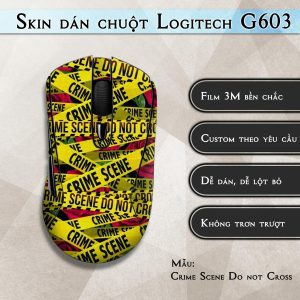 Skin dán chuột Logitech G603 mẫu Crime Scene Do not Cross