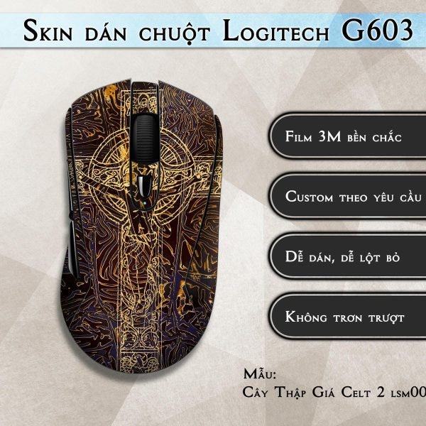 Skin dán chuột Logitech G603 mẫu Cây Thập Giá Celt 2 lsm009