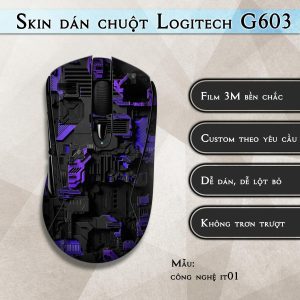 Skin dán chuột Logitech G603 mẫu công nghệ it01