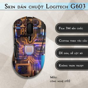 Skin dán chuột Logitech G603 mẫu công nghệ it02