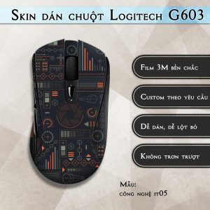 Skin dán chuột Logitech G603 mẫu công nghệ it05