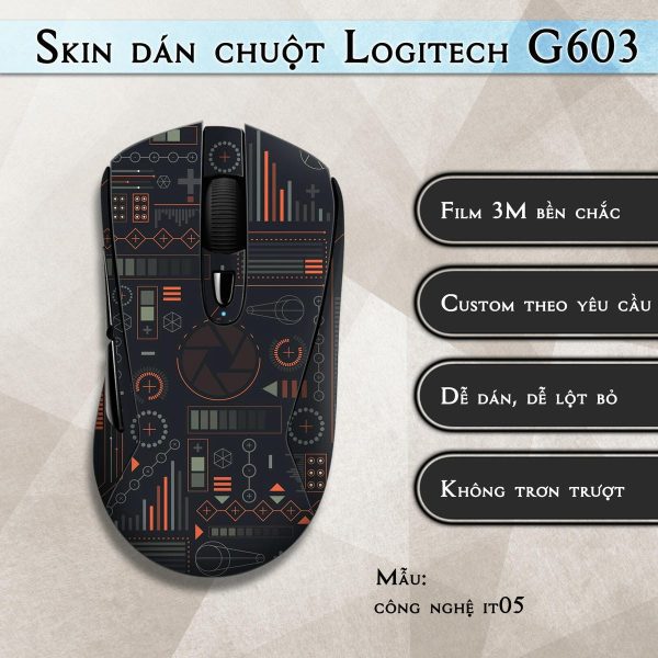 Skin dán chuột Logitech G603 mẫu công nghệ it05