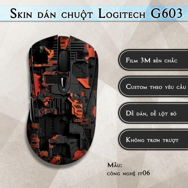 Skin dán chuột Logitech G603 mẫu công nghệ it06