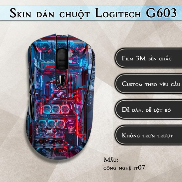 Skin dán chuột Logitech G603 mẫu công nghệ it07