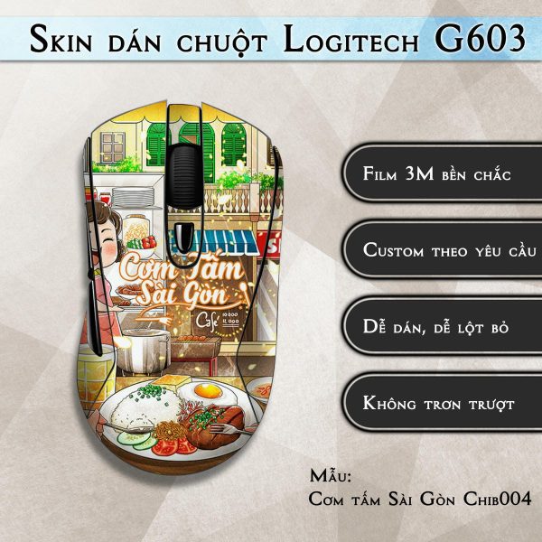 Skin dán chuột Logitech G603 mẫu Cơm tấm Sài Gòn Chib004
