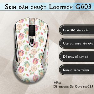 Skin dán chuột Logitech G603 mẫu Dễ thương So Cute scu015