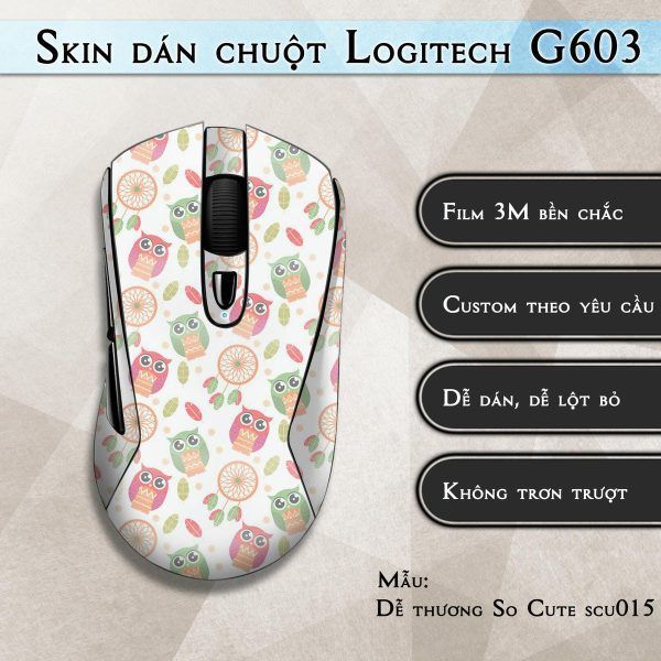 Skin dán chuột Logitech G603 mẫu Dễ thương So Cute scu015