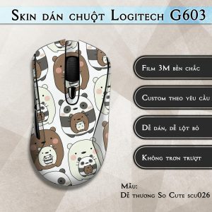 Skin dán chuột Logitech G603 mẫu Dễ thương So Cute scu026