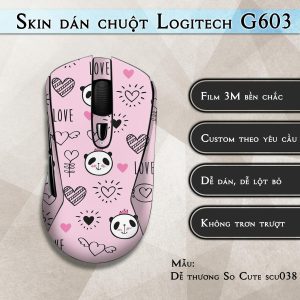 Skin dán chuột Logitech G603 mẫu Dễ thương So Cute scu038