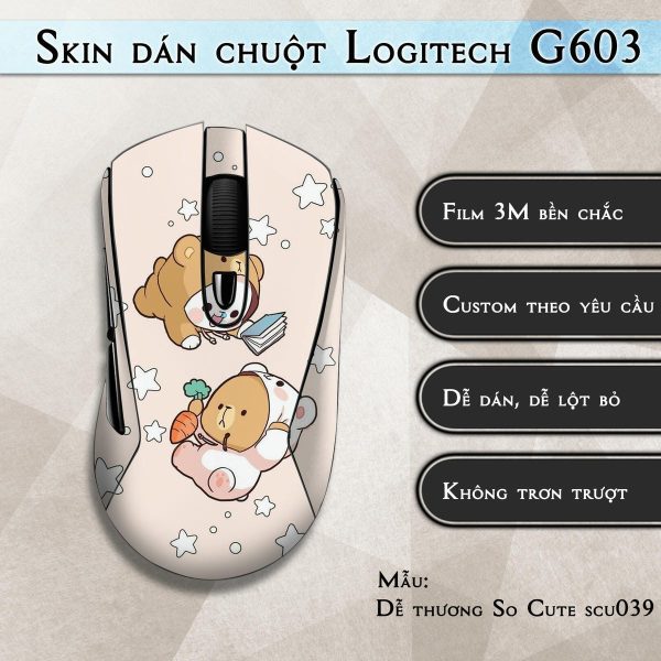 Skin dán chuột Logitech G603 mẫu Dễ thương So Cute scu039