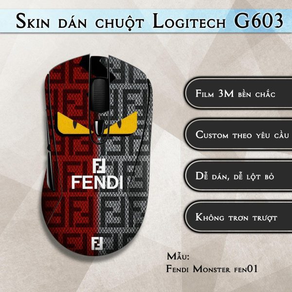 Skin dán chuột Logitech G603 mẫu Fendi Monster fen01