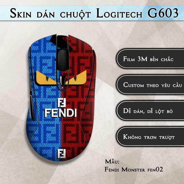 Skin dán chuột Logitech G603 mẫu Fendi Monster fen02
