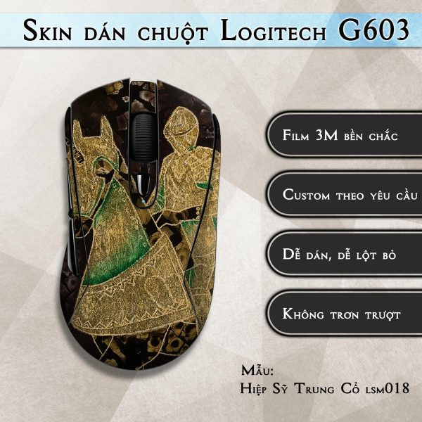 Skin dán chuột Logitech G603 mẫu Hiệp Sỹ Trung Cổ lsm018