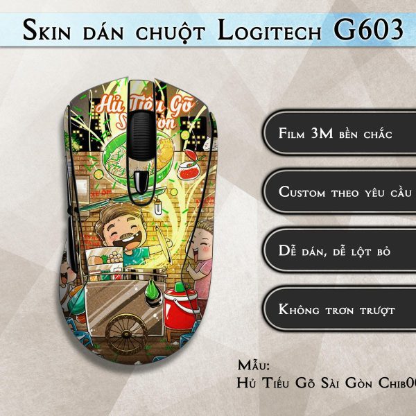 Skin dán chuột Logitech G603 mẫu Hủ Tiếu Gõ Sài Gòn Chib006