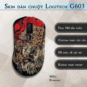 Skin dán chuột Logitech G603 mẫu Komainu