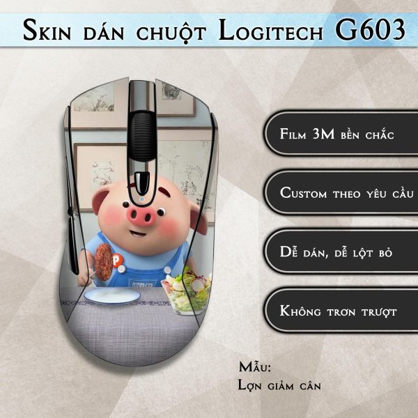 Skin dán chuột Logitech G603 mẫu Lợn giảm cân