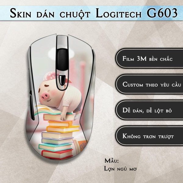 Skin dán chuột Logitech G603 mẫu Lợn ngủ mơ