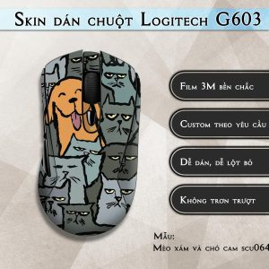 Skin dán chuột Logitech G603 mẫu Mèo xám và chó cam scu064