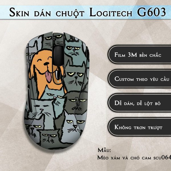 Skin dán chuột Logitech G603 mẫu Mèo xám và chó cam scu064