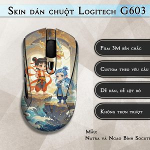 Skin dán chuột Logitech G603 mẫu Natra và Ngao Bính Socute nt01