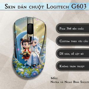 Skin dán chuột Logitech G603 mẫu Natra và Ngao Bính Socute nt03
