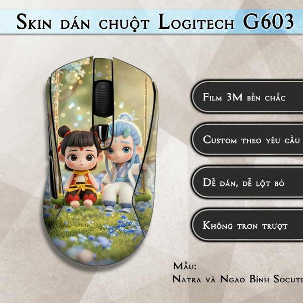 Skin dán chuột Logitech G603 mẫu Natra và Ngao Bính Socute nt08