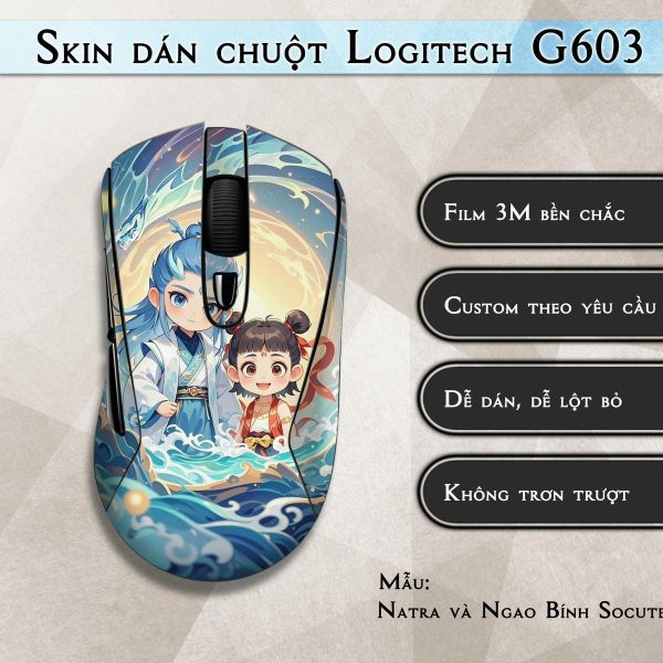Skin dán chuột Logitech G603 mẫu Natra và Ngao Bính Socute nt12