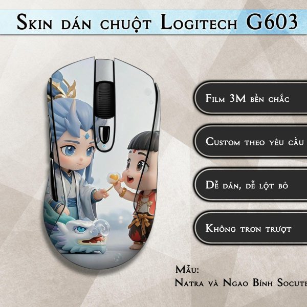 Skin dán chuột Logitech G603 mẫu Natra và Ngao Bính Socute nt13
