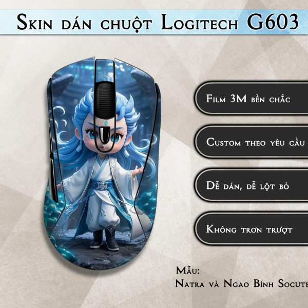 Skin dán chuột Logitech G603 mẫu Natra và Ngao Bính Socute nt14
