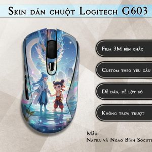 Skin dán chuột Logitech G603 mẫu Natra và Ngao Bính Socute nt19