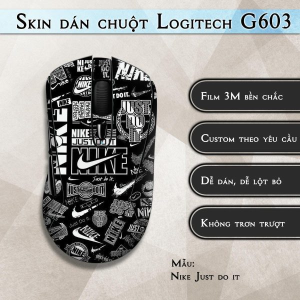 Skin dán chuột Logitech G603 mẫu Nike Just do it