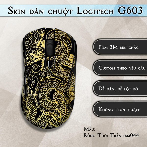 Skin dán chuột Logitech G603 mẫu Rồng Thời Trần lsm044