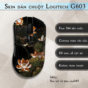 Skin dán chuột Logitech G603 mẫu Sen nở về đêm lsm045