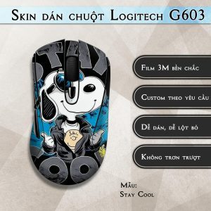 Skin dán chuột Logitech G603 mẫu Stay Cool