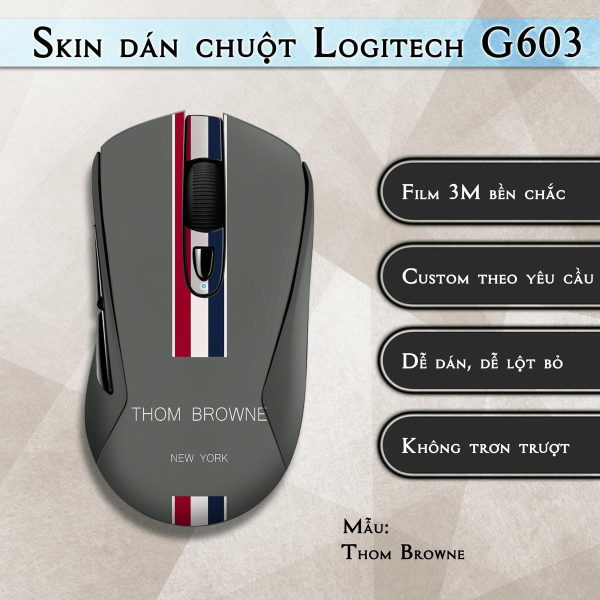 Skin dán chuột Logitech G603 mẫu Thom Browne