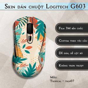Skin dán chuột Logitech G603 mẫu Tropical - trop07
