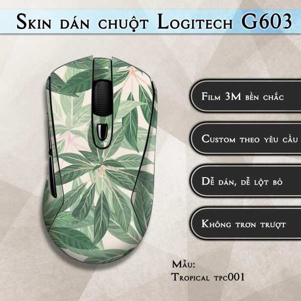 Skin dán chuột Logitech G603 mẫu Tropical tpc001