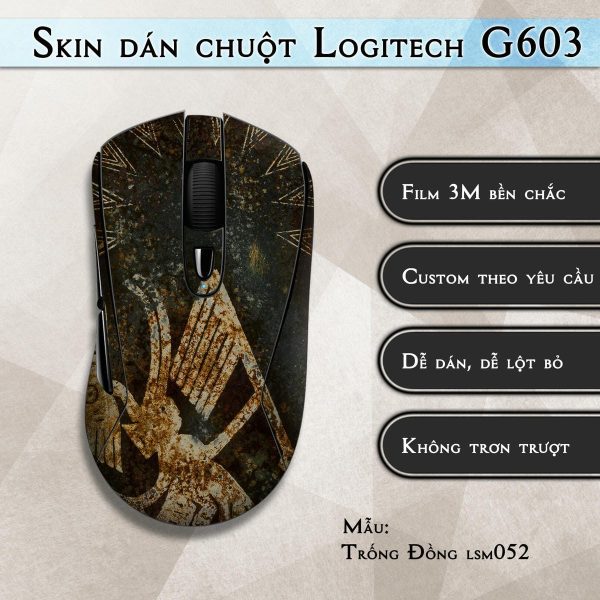 Skin dán chuột Logitech G603 mẫu Trống Đồng lsm052