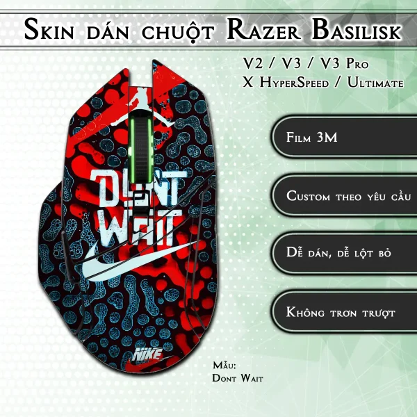 Skin dán chuột Razer Basilisk mẫu Dont Wait