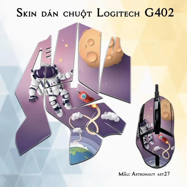 Skin dán chuột Logitech G402 mẫu Astronaut ast27