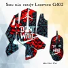 Skin dán chuột Logitech G402 mẫu Dont Wait Skin dán chuột Logitech G402 mẫu Dont Wait