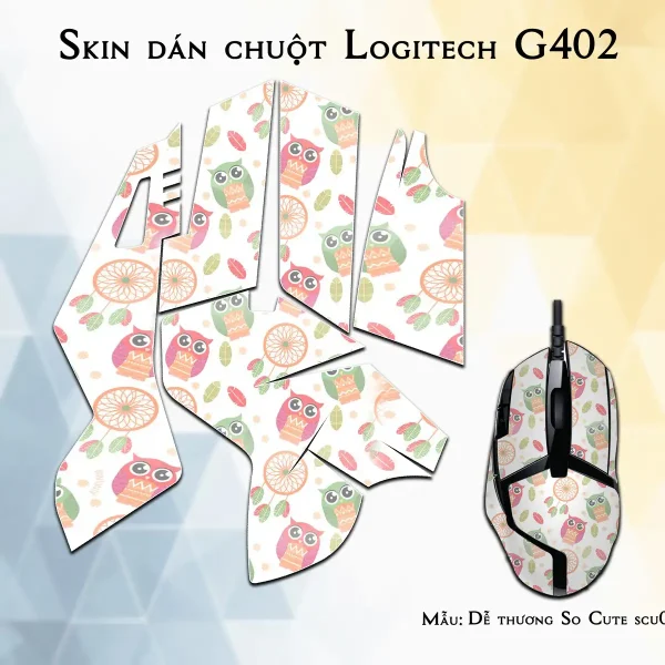 Skin dán chuột Logitech G402 mẫu Dễ thương So Cute scu015