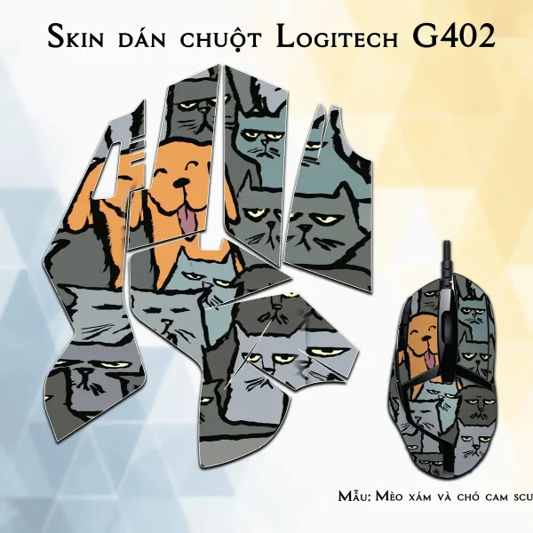 Skin dán chuột Logitech G402 mẫu Mèo xám và chó cam scu064