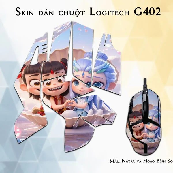 Skin dán chuột Logitech G402 mẫu Natra và Ngao Bính Socute nt07
