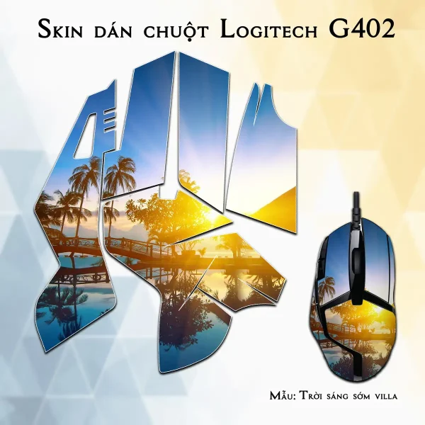 Skin dán chuột Logitech G402 mẫu Trời sáng sớm villa
