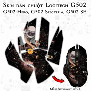 Skin dán chuột Logitech G502 mẫu Astronaut ast03