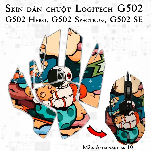 Skin dán chuột Logitech G502 mẫu Astronaut ast10