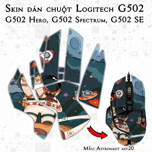 Skin dán chuột Logitech G502 mẫu Astronaut ast20
