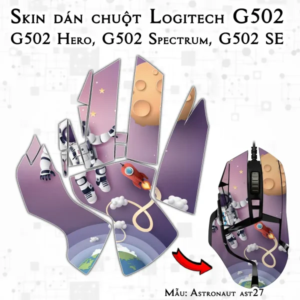 Skin dán chuột Logitech G502 mẫu Astronaut ast27